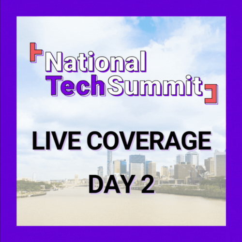 Day Two of National Tech Summit a Watershed for Queensland and Australia’s Tech Ecosystem