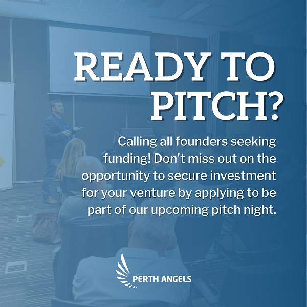 Perth Angels’ Pitch Night #51 – Calling all founders