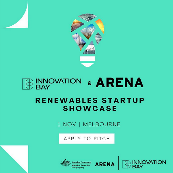 Pitch applications now open for the Innovation Bay & ARENA Renewables Startup Showcase 2023