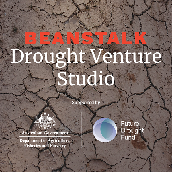 New startup incubator Drought Venture Studio is helping Aussie farmers prepare for the next drought