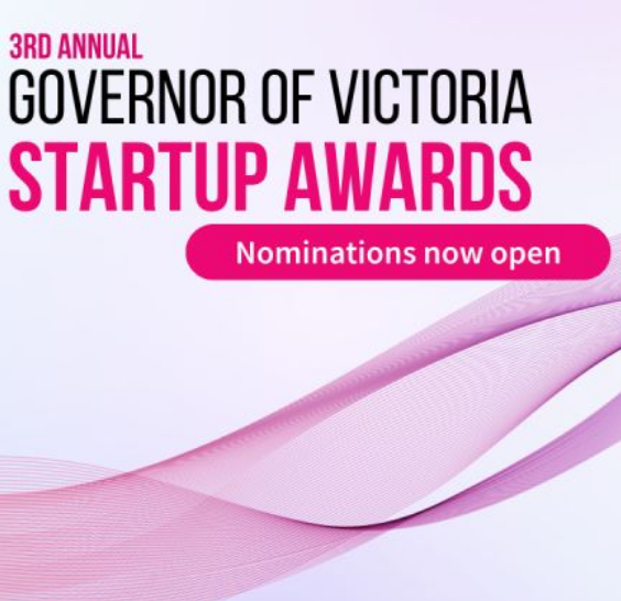 Nominations are now open for the Governor of Victoria Startup Awards