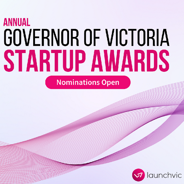 Nominations are now open for the Governor of Victoria Startup Awards